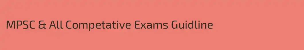 MPSC & All Competative Exams Guidline